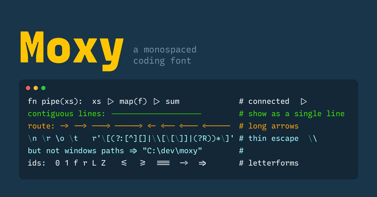 Moxy — a monospaced coding font